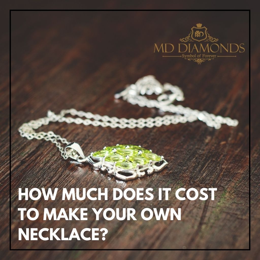 What Shall be the Cost to Make Your Own Necklace?