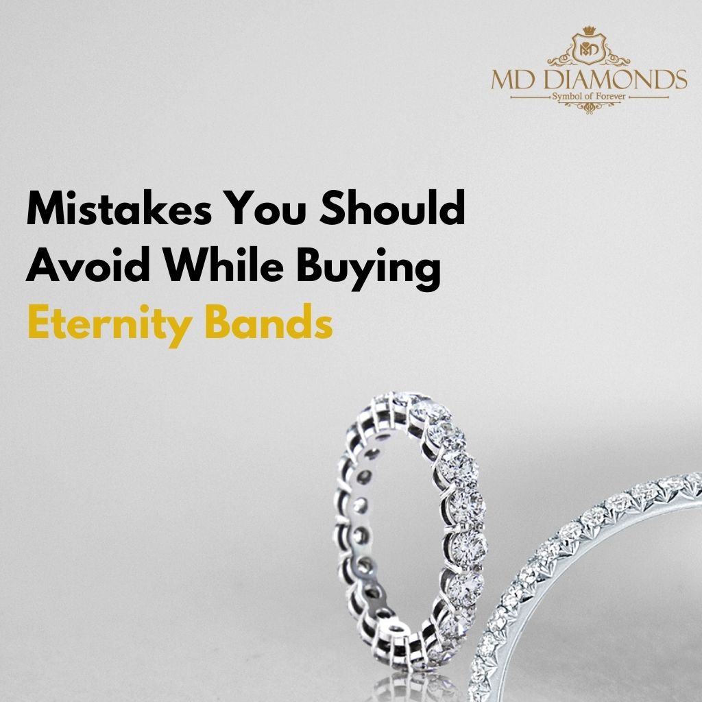 Mistakes You Should Avoid While Buying Eternity Bands