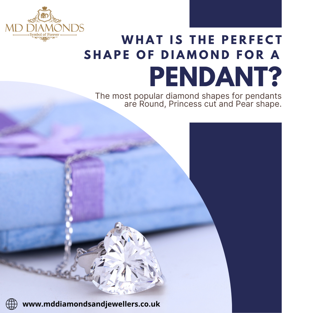 What Is the Perfect Shape of Diamond for A Pendant?